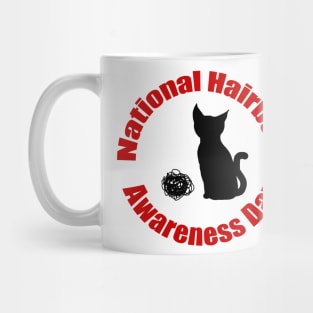 National Hairball Awareness Day Mug